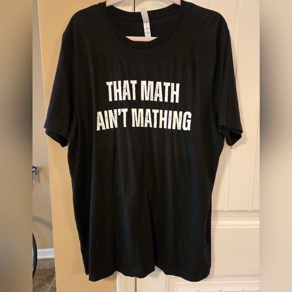 Bella Canvas Teacher "That Math Ain't Mathing" Graphic T-Shirt Sz XL NWOT
